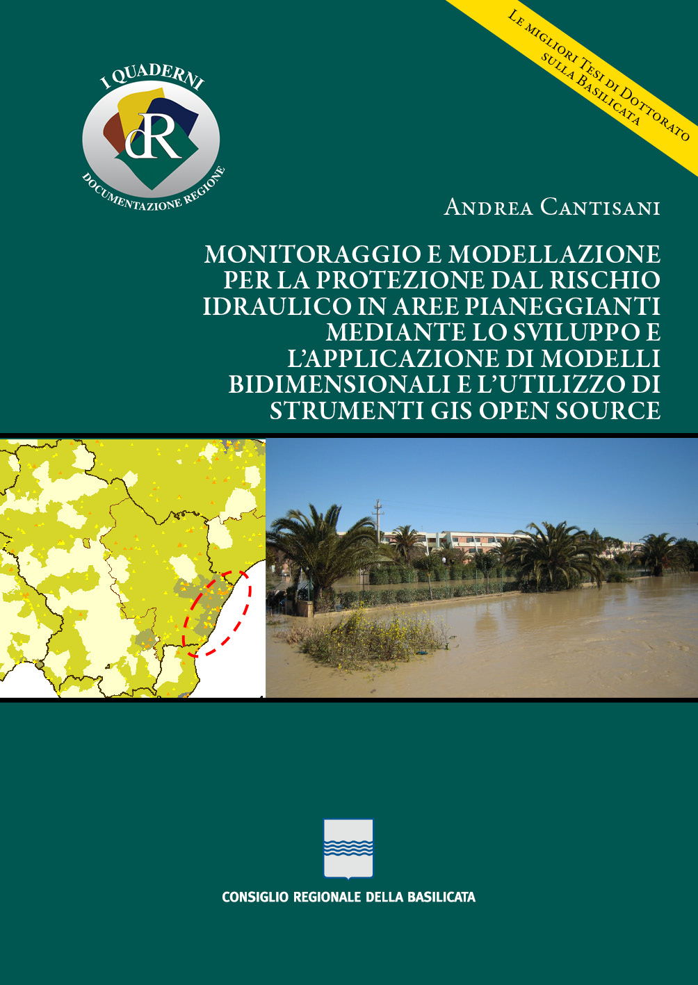 Monitoraggio e modellazione per la protezione dal rischio idraulico in aree pianeggianti mediante lo sviluppo e l’applicazione di modelli bidimensionali e l’utilizzo di strumenti GIS Open Source”