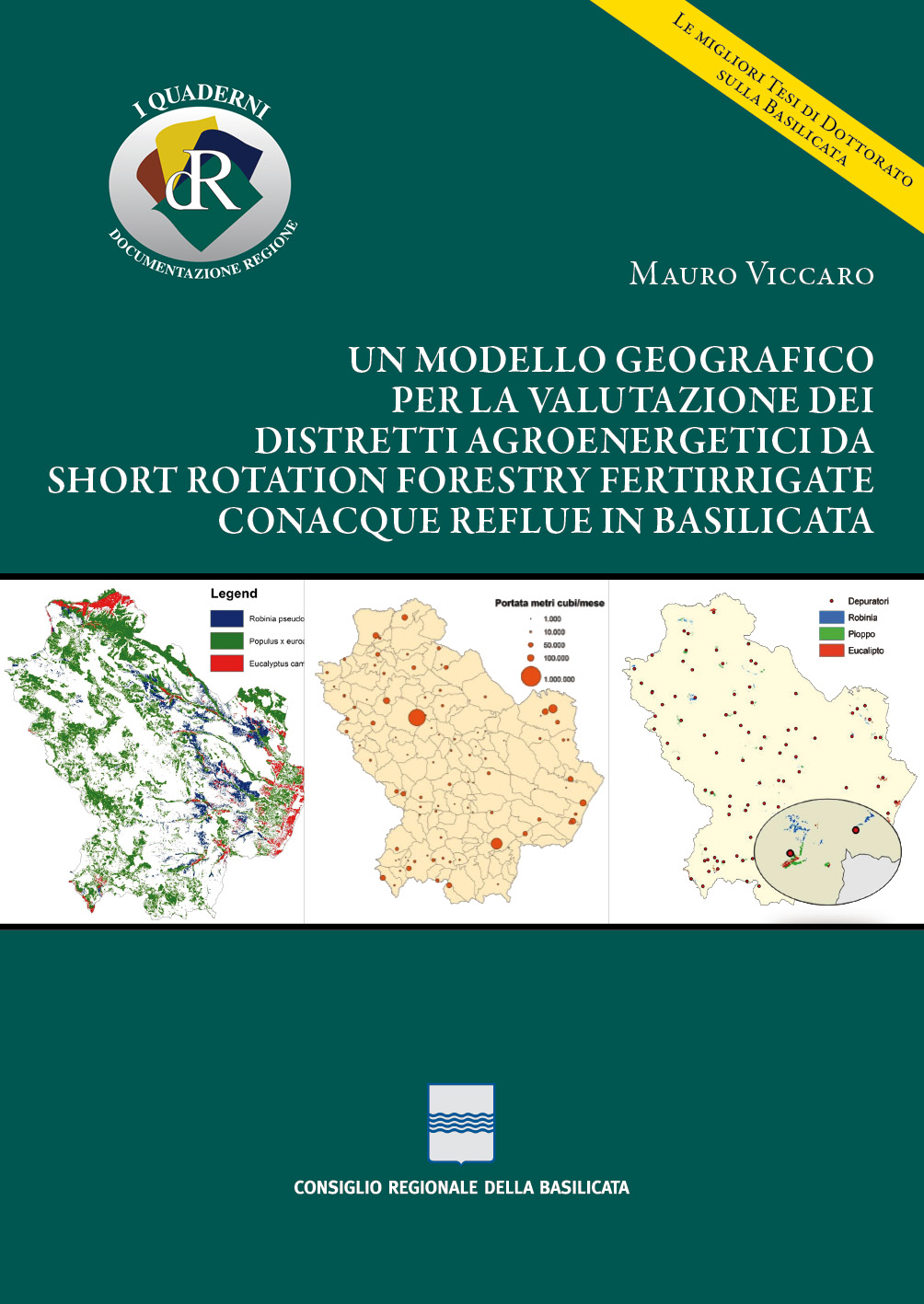 Un modello geografico per la valutazione dei distretti agroenergetici da Short Rotation Forestry fertirrigate con acque reflue in Basilicata