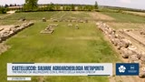 CASTELLUCCIO: SALVARE AGROARCHEOLOGIA METAPONTO