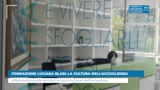 FONDAZIONE LUCIANA BLASI: LA CULTURA DELL'ACCOGLIENZA