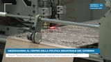 MEZZOGIORNO AL CENTRO DELLA POLITICA INDUSTRIALE DEL GOVERNO