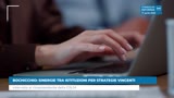 BOCHICCHIO: SINERGIE TRA ISTITUZIONI PER STRATEGIE VINCENTI