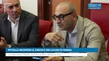 PITTELLA INCONTRA IL CIRCOLO DEI LUCANI DI PARMA