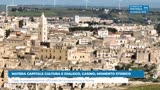 MATERA CAPITALE CULTURA E DIALOGO, CASINO, MOMENTO STORICO