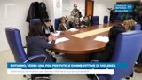 ROTUNNO, VERRI: UNA PDL PER TUTELE DONNE VITTIME DI VIOLENZA