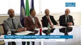 CULTURA, PITTELLA: SIGLATA INTESA CON MAM DI MOLITERNO