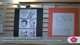 L’ARTE INCONTRA LA COMUNITA’